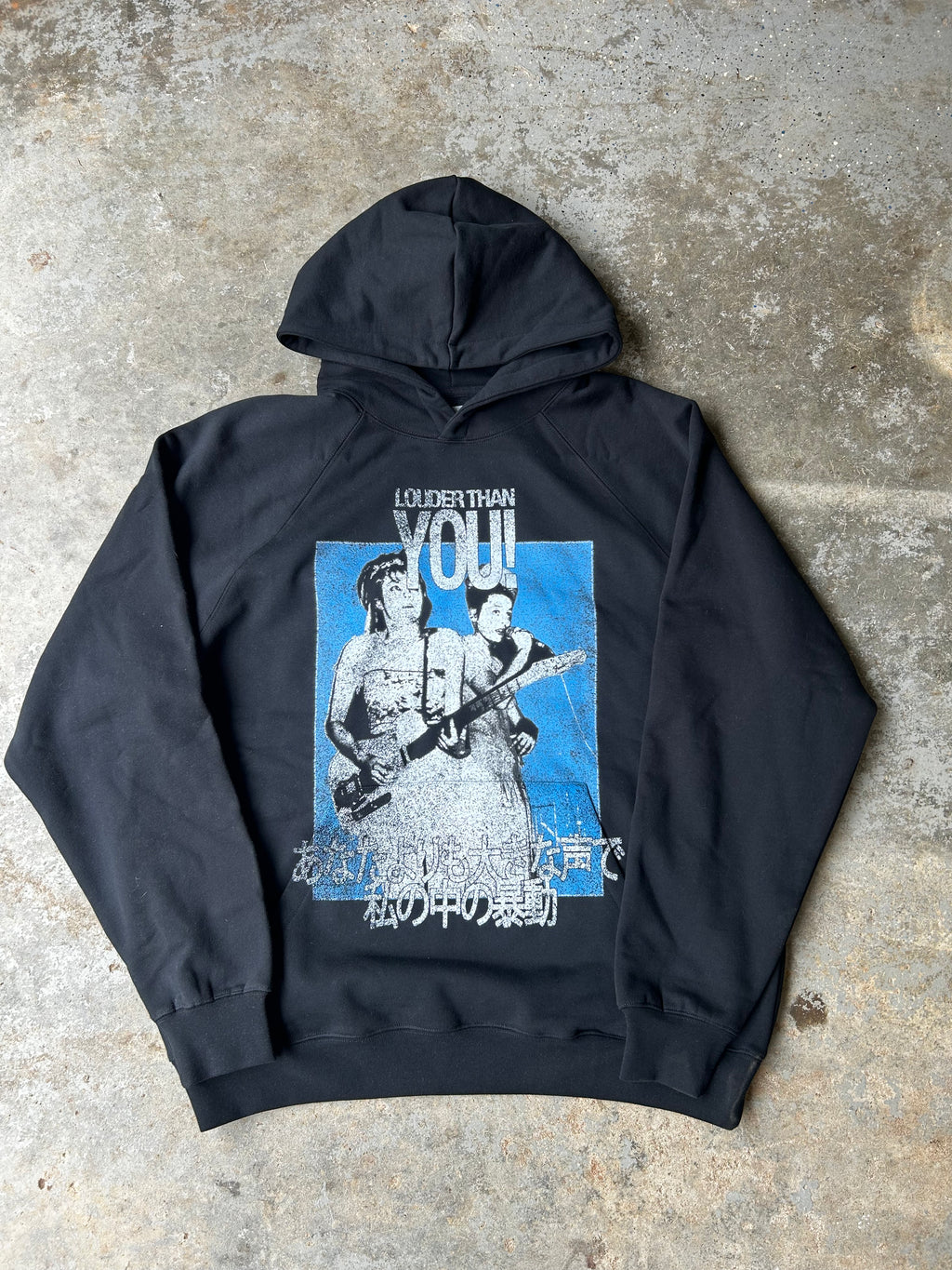 "LOUDER THAN YOU" HOODIE